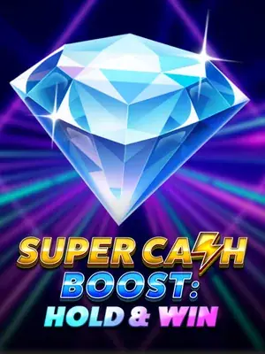 Super Cash Boost Hold & Win